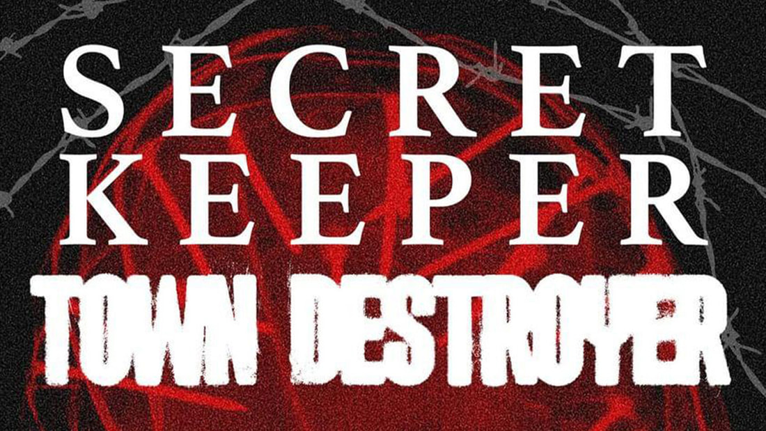 Secret Keeper & Town Destroyer